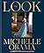 The Look by Michelle Obama The Look by Michelle Obama