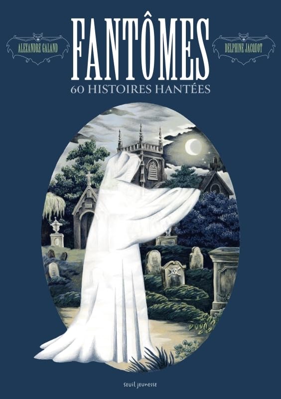 Fantômes: 60 histoires hantées (Hardcover)