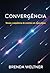 Convergência: os Sinais em ...
