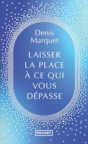 Laisser la place à ce qui me dépasse