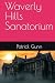 Waverly Hills Sanatorium