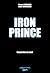 Iron Prince - Partie 1 - Tome 1 by Bryce O'Connor
