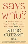 Says Who?: A Kind...