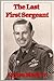 The Last First Sergeant by Layton Black Jr