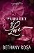 Pursuit of Love: An Angsty, He Falls First, Spicy Standalone Romance (The Pursuit Series)