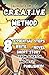 C.R.E.A.T.I.V.E METHOD: 8 essential steps to write your novel or short story from scratch… and get it published! (ESCRITURA CREATIVA - NO FICCIÓN)