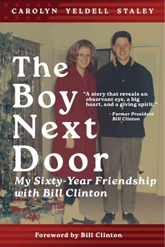 The Boy Next Door: My Sixty Year Friendship with Bill Clinton (Hardcover)