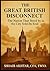 The Great British Disconnect by Shoaib Akhtar