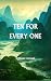 Ten for Every One by William Ferrand Ten for Every One by William Ferrand