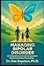 Managing Bipolar Disorder: A Comprehensive Guide to Symptom Control and Daily Functioning