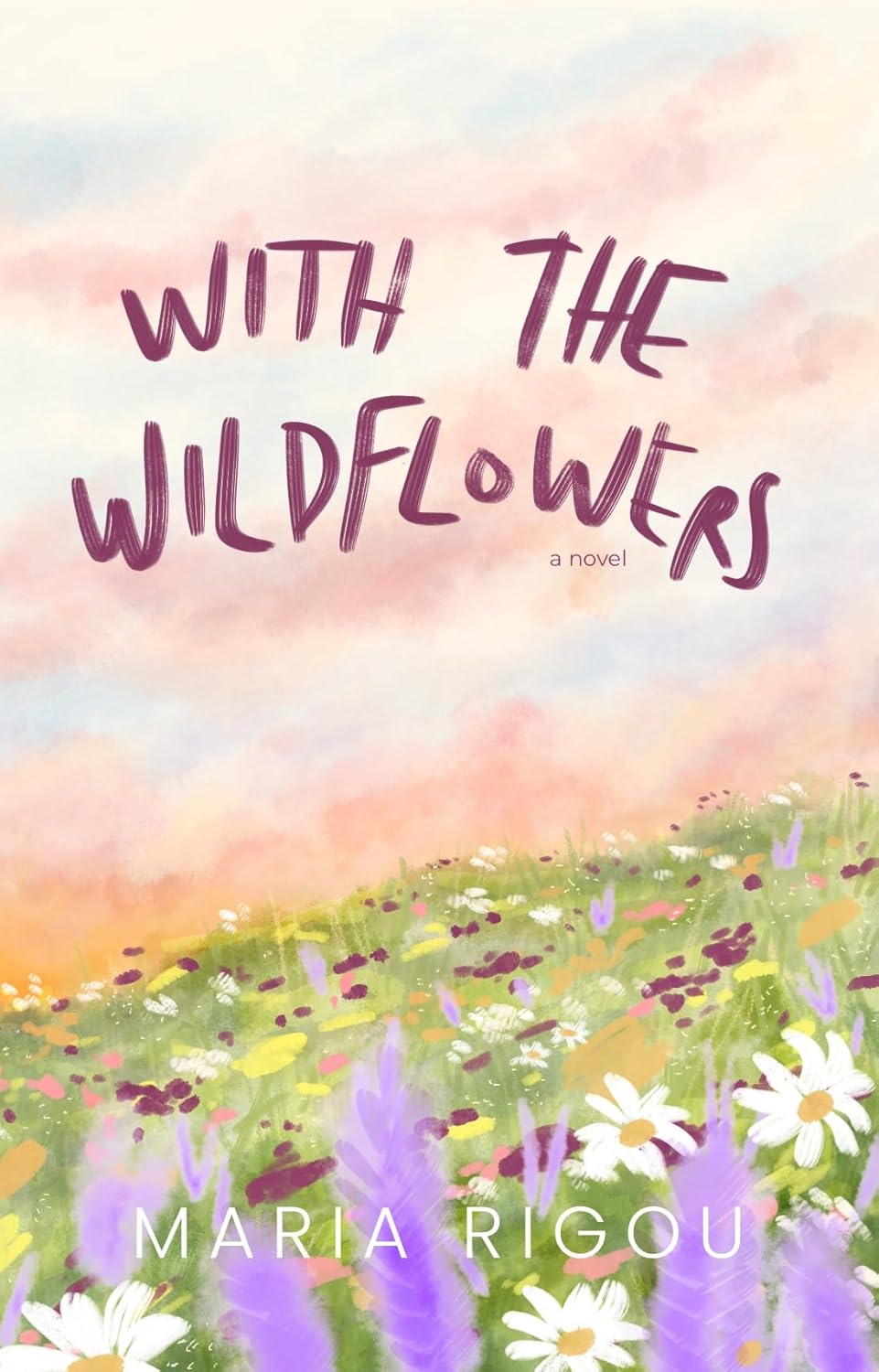 With the Wildflowers (Tres Fuegos #3)