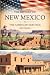 The History of New Mexico by Jim Welles
