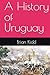 A History of Uruguay