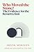 Who Moved the Stone?: The E...