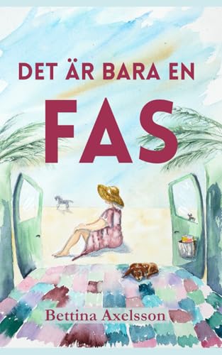 Det är bara en fas (Swedish Edition)