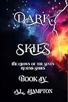 Dark Skies: The Crown of the Seven Realms Series Dark Skies: The Crown of the Seven Realms Series