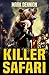 Killer Safari by Mark Dennion