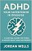 ADHD: Your Superpower in Di...