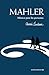 Mahler: Música para las per...