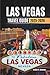 LAS VEGAS TRAVEL GUIDE 2025...