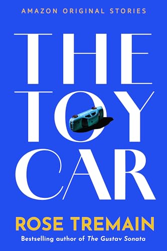 The Toy Car: A Short Story (Kindle Edition)
