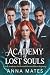 Academy of Lost Souls: A Da...