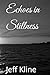 Echoes in Stillness