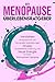 DER MENOPAUSE ÜBERLEBENSRAT...