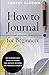 How to Journal for Beginner...