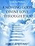 Knowing God's Divine Love T...