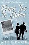 From Ice to Home