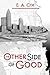The Other Side of Good by E.A. Coe