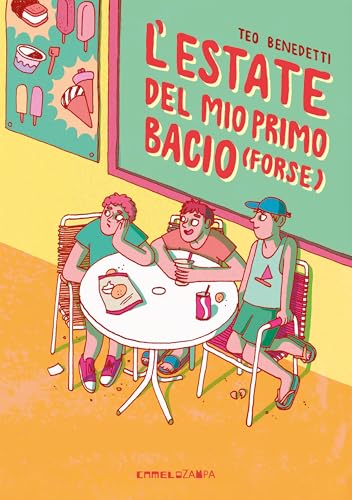 L’estate del mio primo bacio (forse) (Gli Arcobaleni Vol. 1) (Italian Edition)
