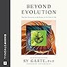 Beyond Evolution:...