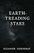 Earth-Treading Stars: A Dark Gang / Mafia Why Choose Romance of Power, Possession, and Redemption (Broken Classics)