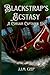 Blackstrap's Ecstasy: A Corsair Captain's Log