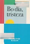 Bo día, tristeza