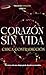 Corazón sin vida (Trilogía Corazón #2)