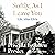 Softly, As I Leave You: Life After Elvis: The long-awaited memoir about life behind the walls of Graceland from Priscilla, wife of a legend