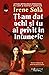 Ți-am dat ochi și tu ai privit în întuneric