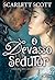 O devasso sedutor: Confraria dos canalhas – Livro 3 (Portuguese Edition)