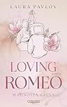 Loving Romeo