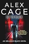 Bet On Black by Alex   Cage