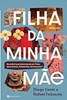 Filha da Minha Mãe