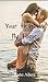 Your Heart Is My Home