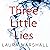 Three Little Lies