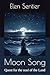 Moon Song: Quest for the so...