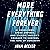 More Everything Forever: AI Overlords, Space Empires, and Silicon Valley's Crusade to Control the Fate of Humanity