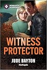 Witness Protector by Jude Bayton