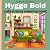 Hygge bold cute and easy co...